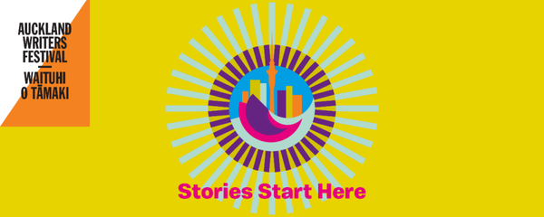 Auckland Writers Festival 2025: 'Stories (Un)told'