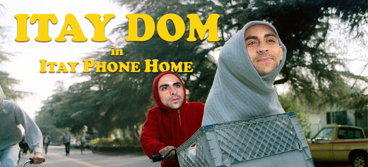 New Zealand International Comedy Festival: Itay Phone Home