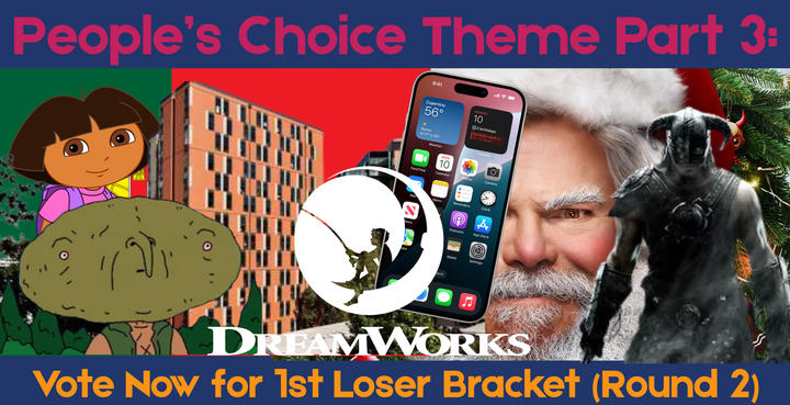 Issue #8 People's Choice | Vote Now for 1st Loser Bracket (Round 2)