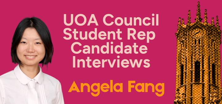 Interview with Angela Fang | UOA Council Student Rep Candidate